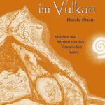 Neu aufgelegt: "Der Kojote im Vulkan" von Harald Braem.