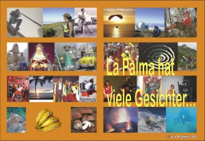 Die Visitenkarte des La Palma 24-Journal zeigt unsere Philosophie: La Palma hat viele Gesichter.