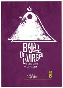 Plakat: wirbt für die Bajada 2015 in Santa Cruz de La Palma.