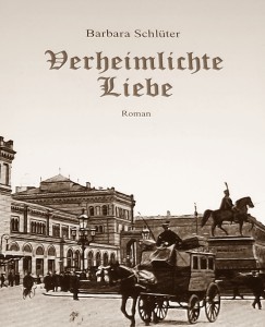 Verheimlichte Liebe: Einer von drei Romanen um die Familie von Elßtorff.